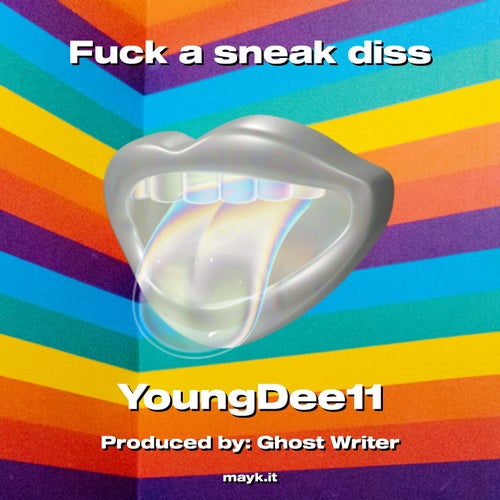 f*** a sneak diss