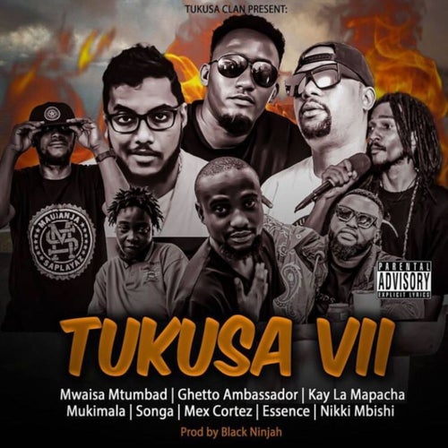 Tukusa VII (feat. MWAISA, ESSENCE, MEX CORTEZ, MUKIMALA, GHETTO AMBASSADOR, KAY LA MAPACHA) & KAY LA MAPACHA