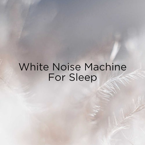 !!#01 White Noise Machine For Sleep