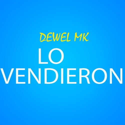 Lo Vendieron