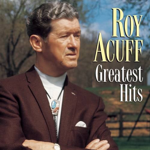 Roy Acuff's Greatest Hits (Album Version)