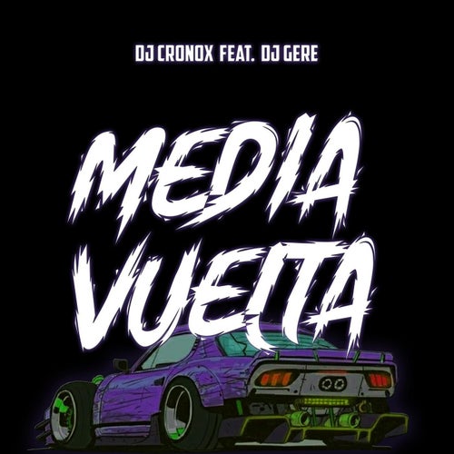 Media Vuelta (feat. Dj Gere)
