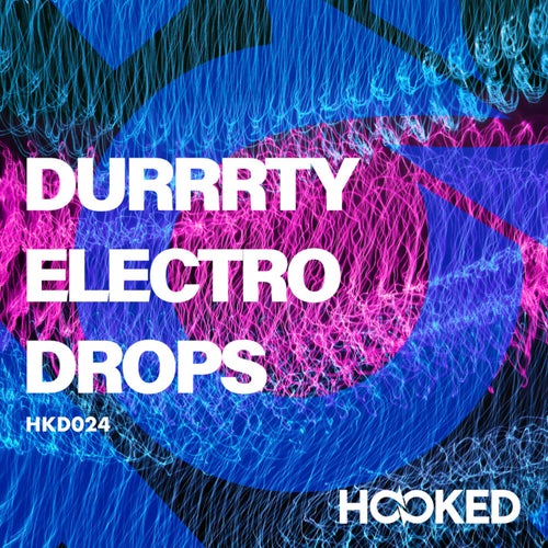 Durrrty Electro Drops