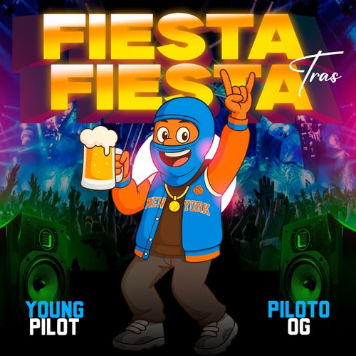 Fiesta Tras Fiesta