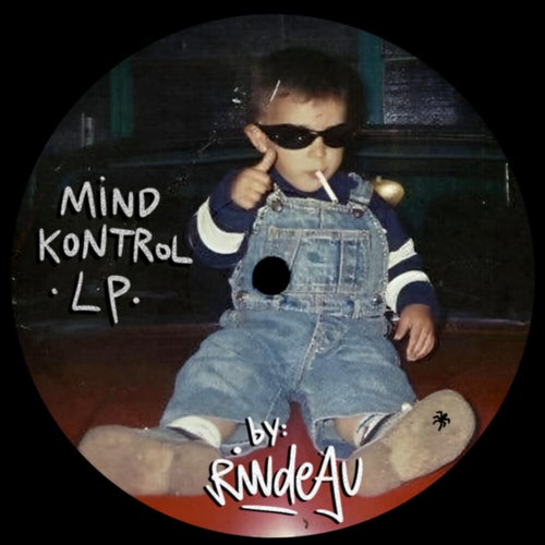 Rindeau - Mind Kontrol LP