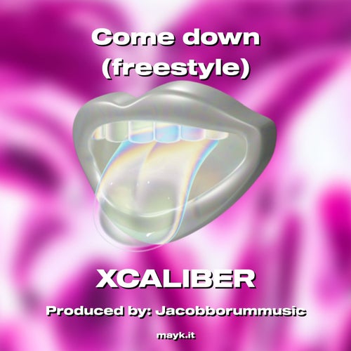 Come down (freestyle)