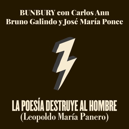 La Poesía Destruye al Hombre (feat. Carlos Ann, Jose María Ponce, Bruno Galindo)