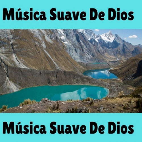 Musica Suave de Dios