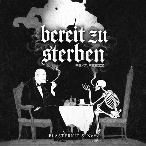 Bereit Zu Sterben (feat. FEEZZ)