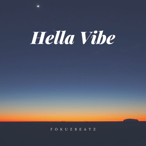 Hella Vibe