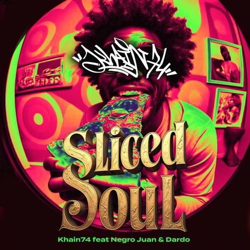 Sliced Soul (feat. Negro Juan & Dardo)