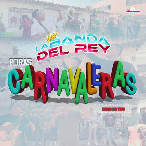 Puras Carnavaleras (En Vivo)