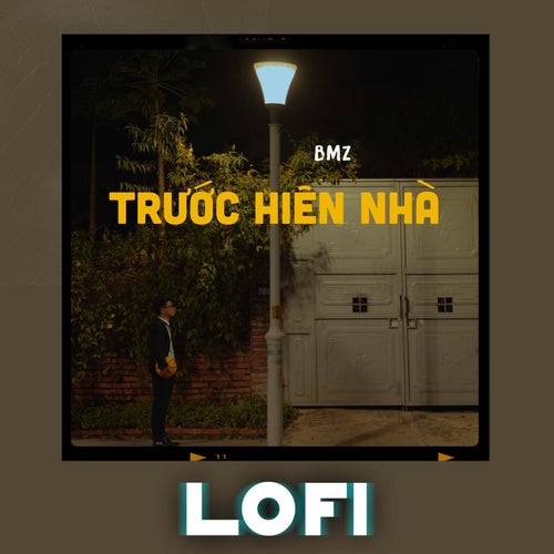 Trước Hiên Nhà (Lofi)