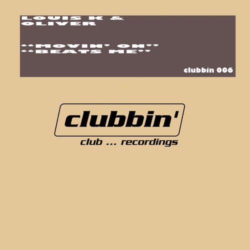 Movin' On / Beats Me