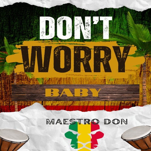 Don't Worry Baby