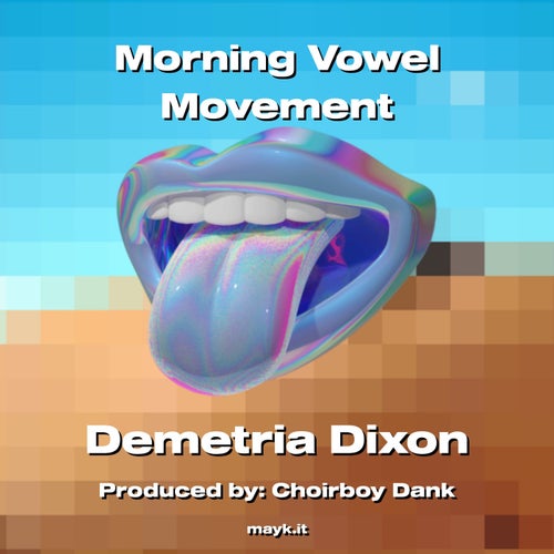 Morning Vowel Movement