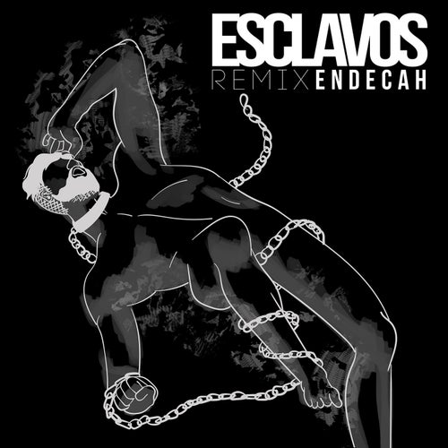 Esclavos (feat. Gradozero Beats) [Remix]