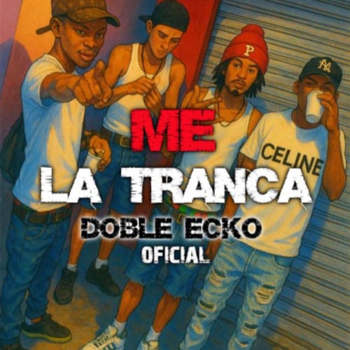 ME LA TRANCA