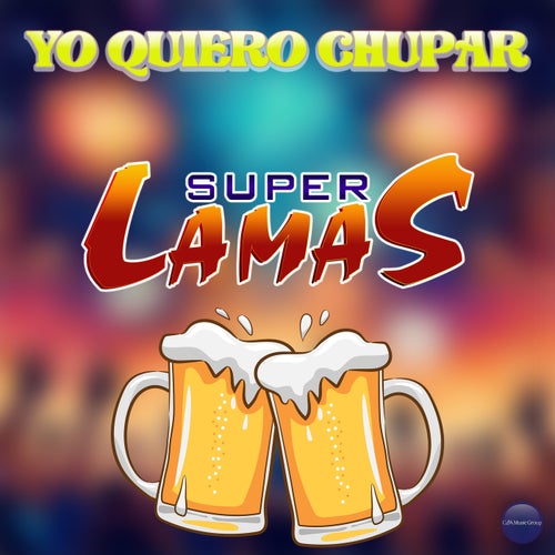 Yo Quiero Chupar