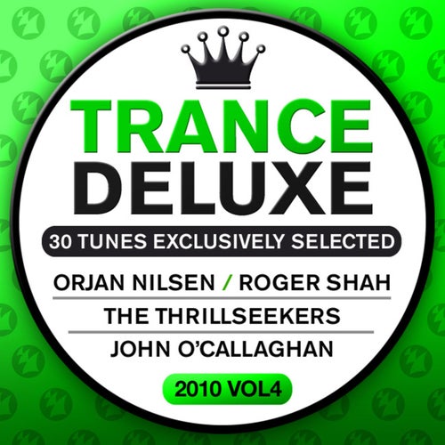 Trance Deluxe 2010, Vol. 4