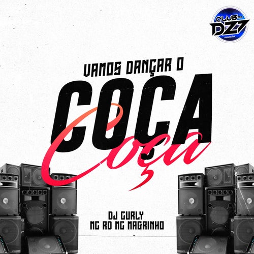 VAMOS DANCAR O COCA COCA (feat. MC RD, Mc Magrinho)