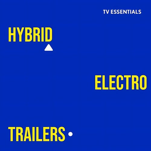 TV Essentials - Hybrid Electro Trailers