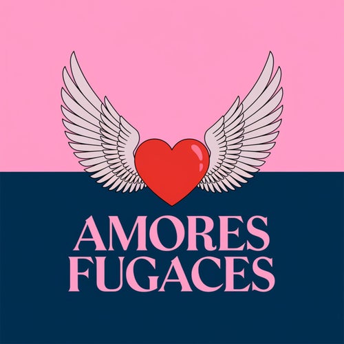 Amores fugaces