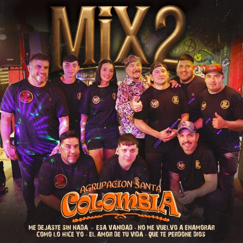MIX 2 AGRUPACION SANTACOLOMBIA
