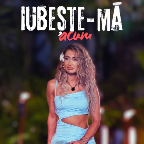 Iubește-mă acum