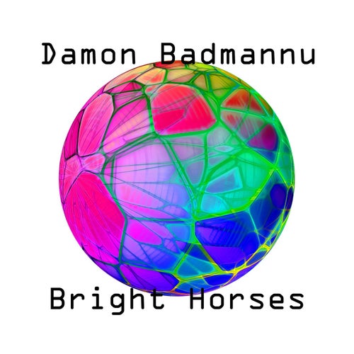 Bright Horses