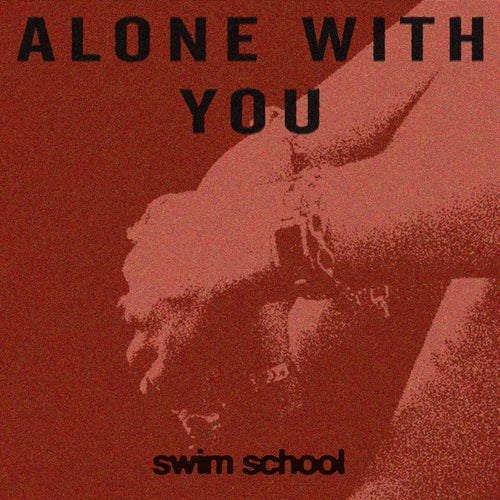 Alone With You