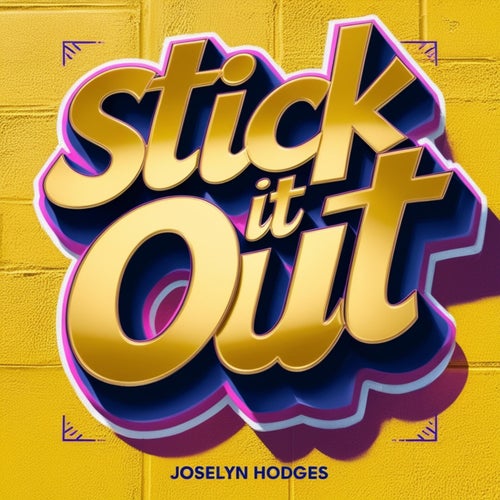 Stick It Out