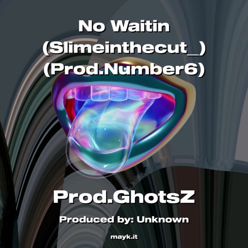 No Waitin