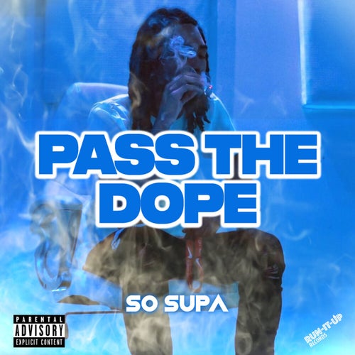 Pass The Dope