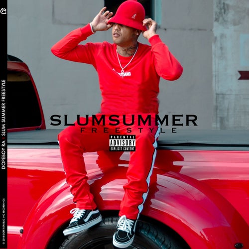 Slum Summer Freestyle