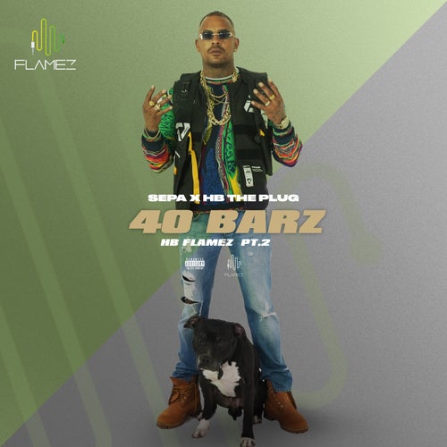 40 Barz (HB Flamez, Pt. 2)