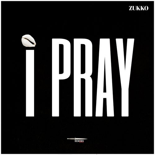 I PRAY