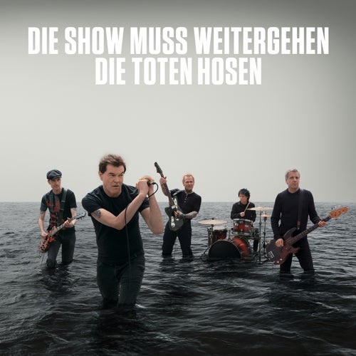 Die Show muss weitergehen