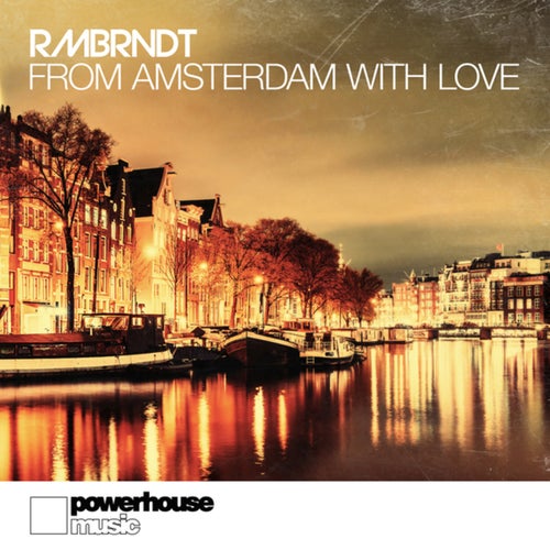 From Amsterdam With Love