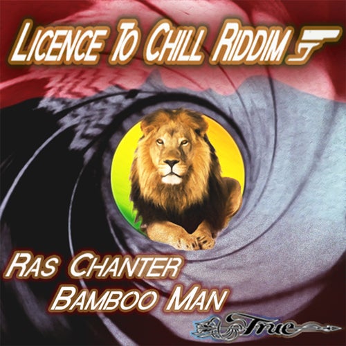 Licence To Chill Riddim