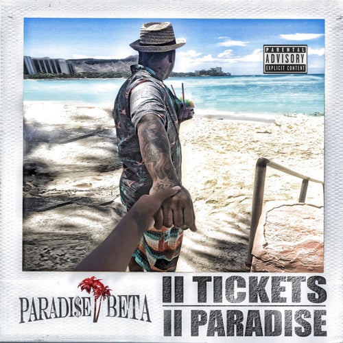 II Tickets II Paradise