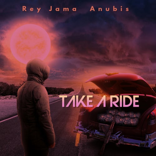 Take A Ride (feat. Anubis)