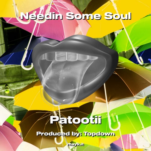 Needin Some Soul