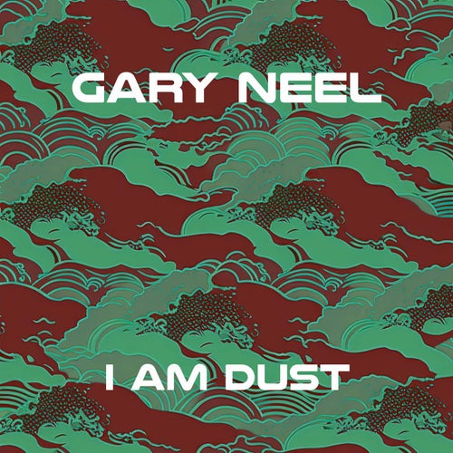 I Am Dust