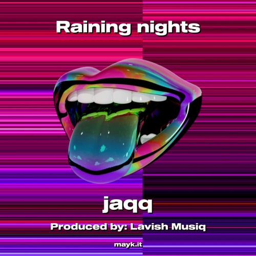 Raining nights