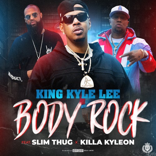 Body Rock (feat. Slim Thug & Killa Kyleon)