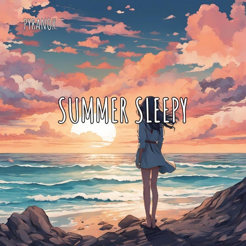 Summer Sleepy