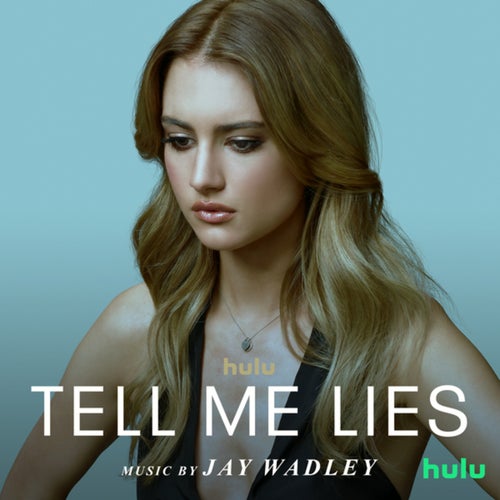 Tell Me Lies (Original Score from the Series)