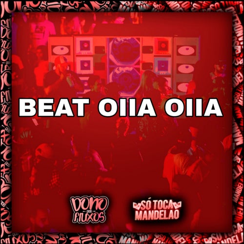 Beat Oiia Oiia