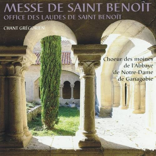 Messe de Saint Benoît  Office des laudes de Saint Benoît